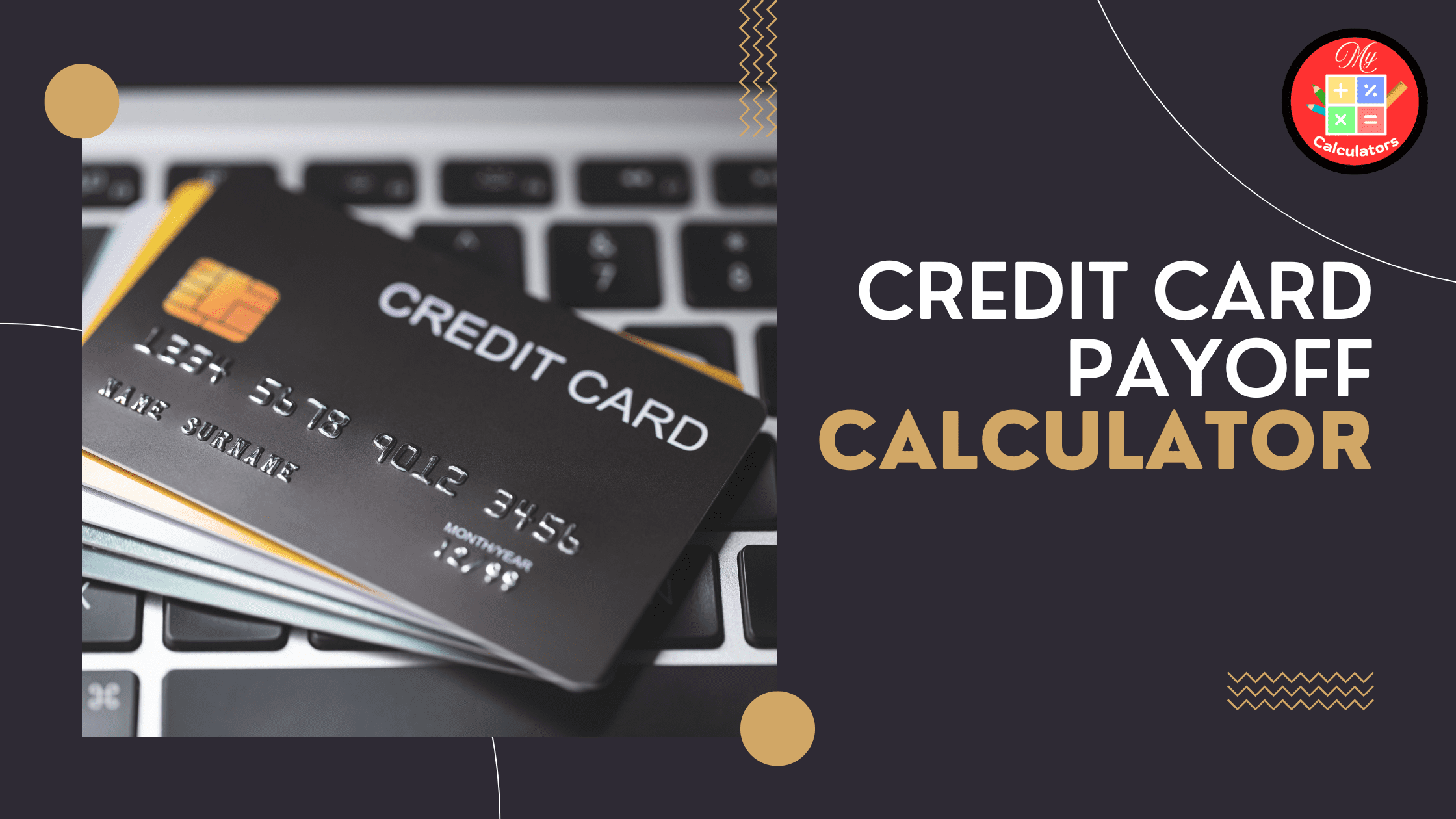 Credit Card Payoff Calculator by my calculators