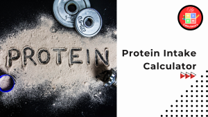 Protein Intake Calculator