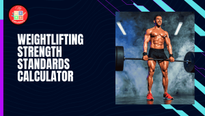 Weightlifting Strength Standards Calculator
